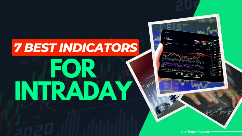 7-best-indicator-for-intraday-their-uses-chartingskills